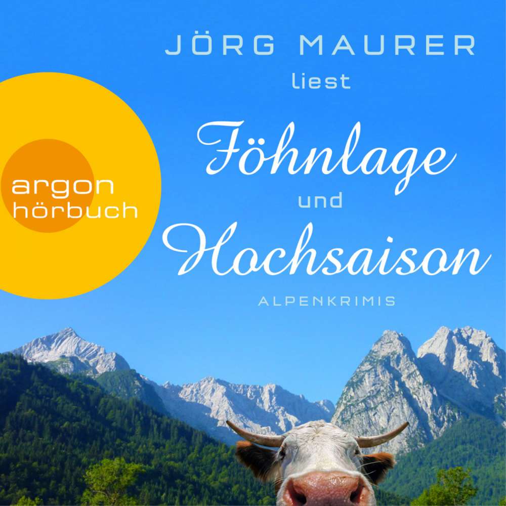 Cover von Jörg Maurer - Föhnlage & Hochsaison - zwei Alpenkrimis