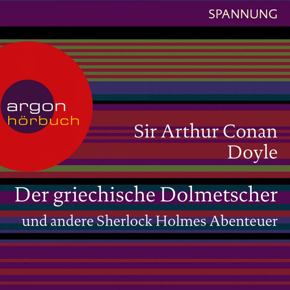 Cover von Arthur Conan Doyle - Der griechische Dolmetscher und andere Sherlock Holmes Abenteuer