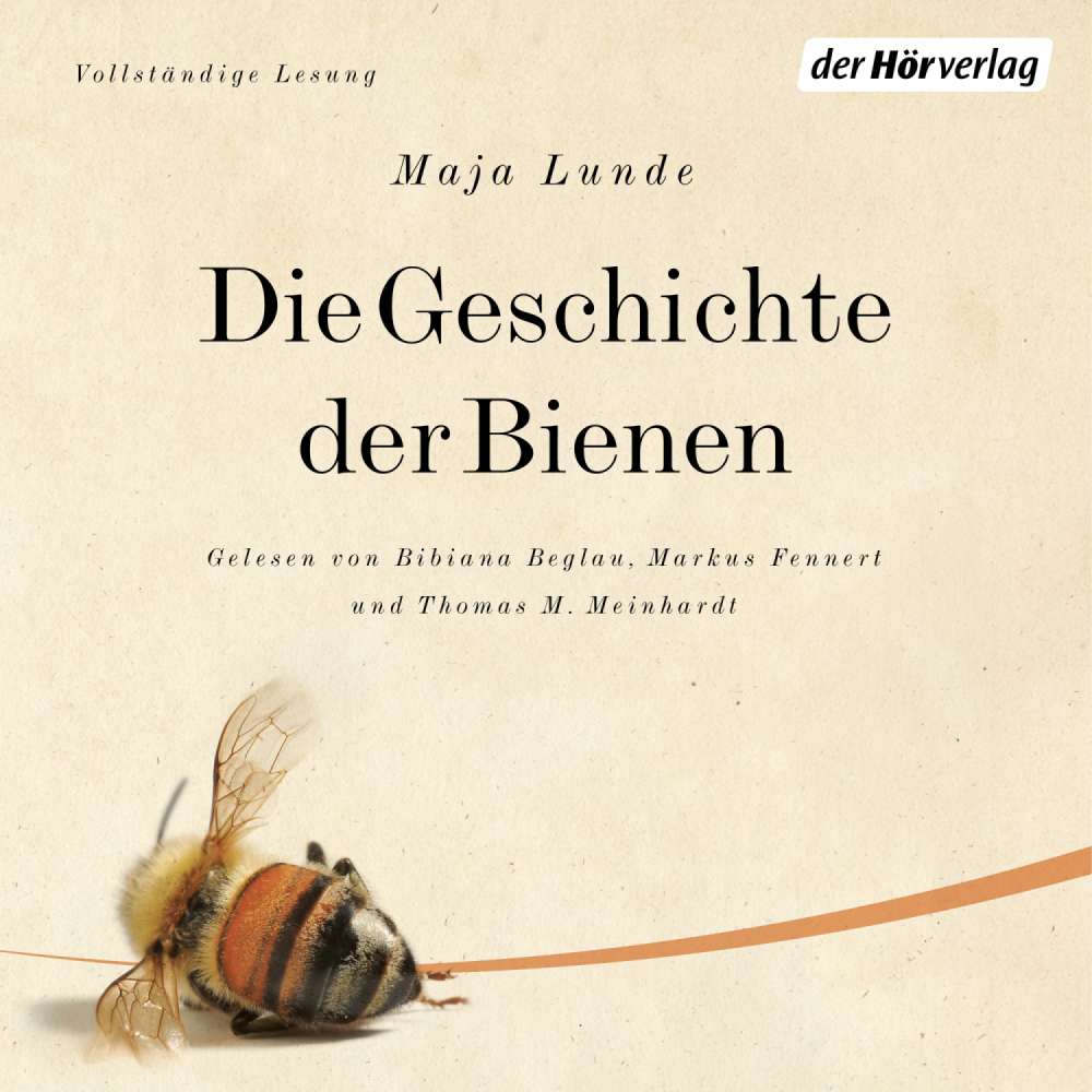 Cover von Maja Lunde - Die Geschichte der Bienen