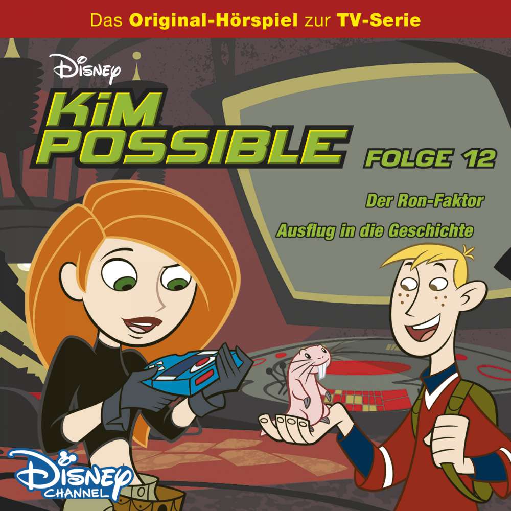 Cover von Kim Possible - Folge 12 - Der Ron-Faktor / Ausflug in die Geschichte
