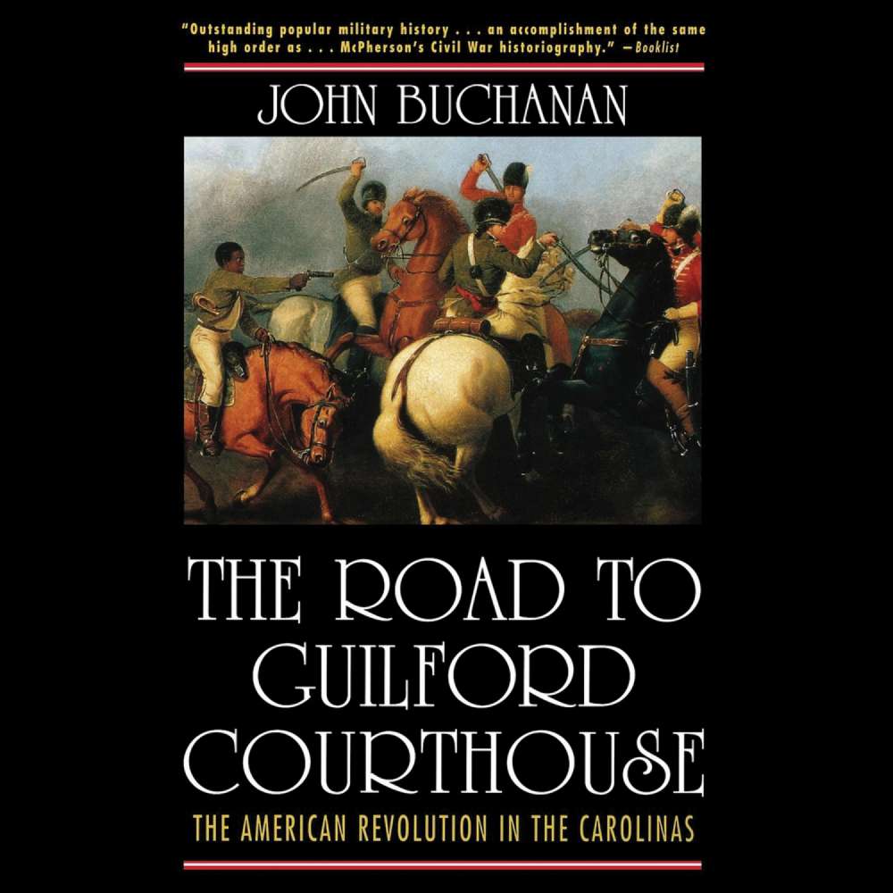Cover von John Buchanan - The Road to Guilford Courthouse - The American Revolution in the Carolinas