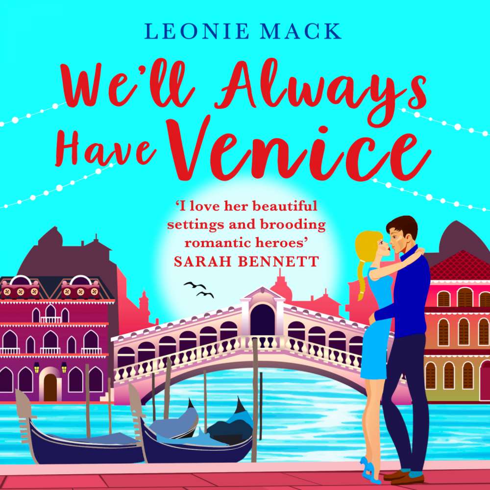 Cover von Leonie Mack - We'll Always Have Venice - Escape to Italy with Leonie Mack for the perfect feel-good read for 2022