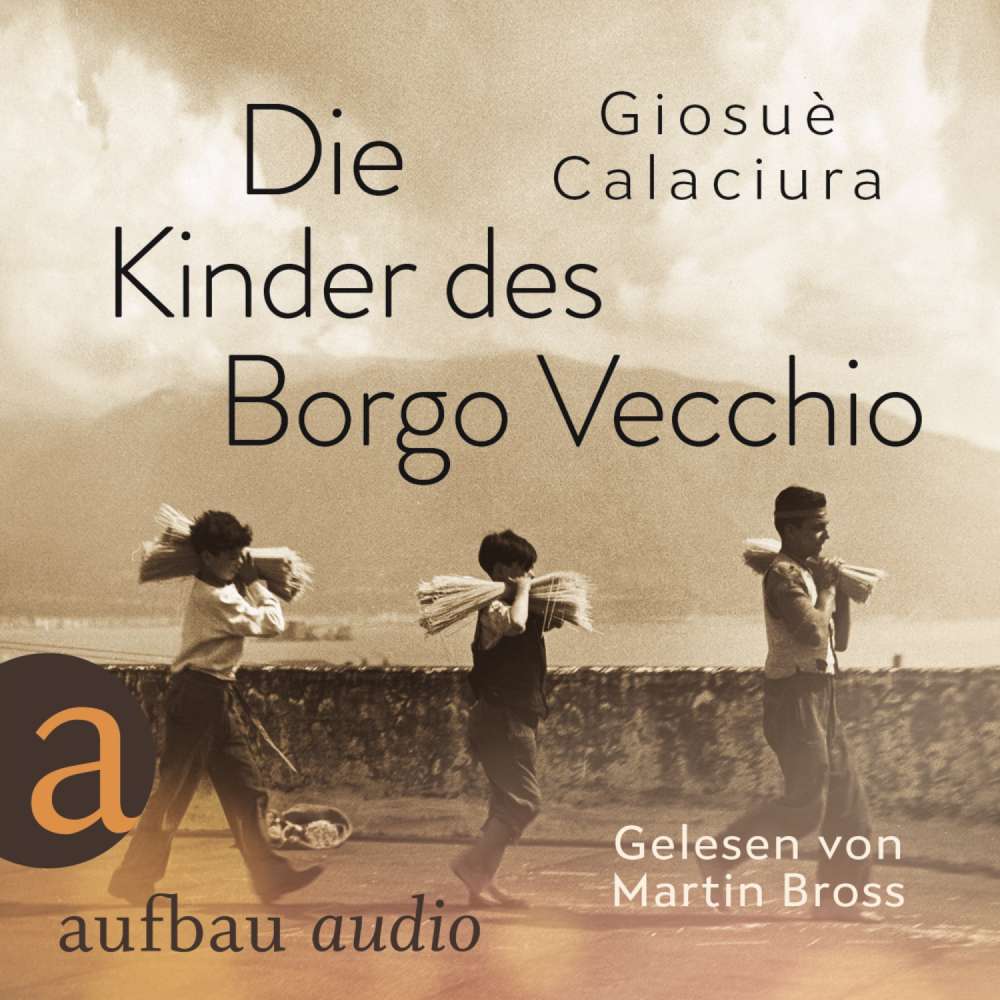 Cover von Giosuè Calaciura - Die Kinder des Borgo Vecchio