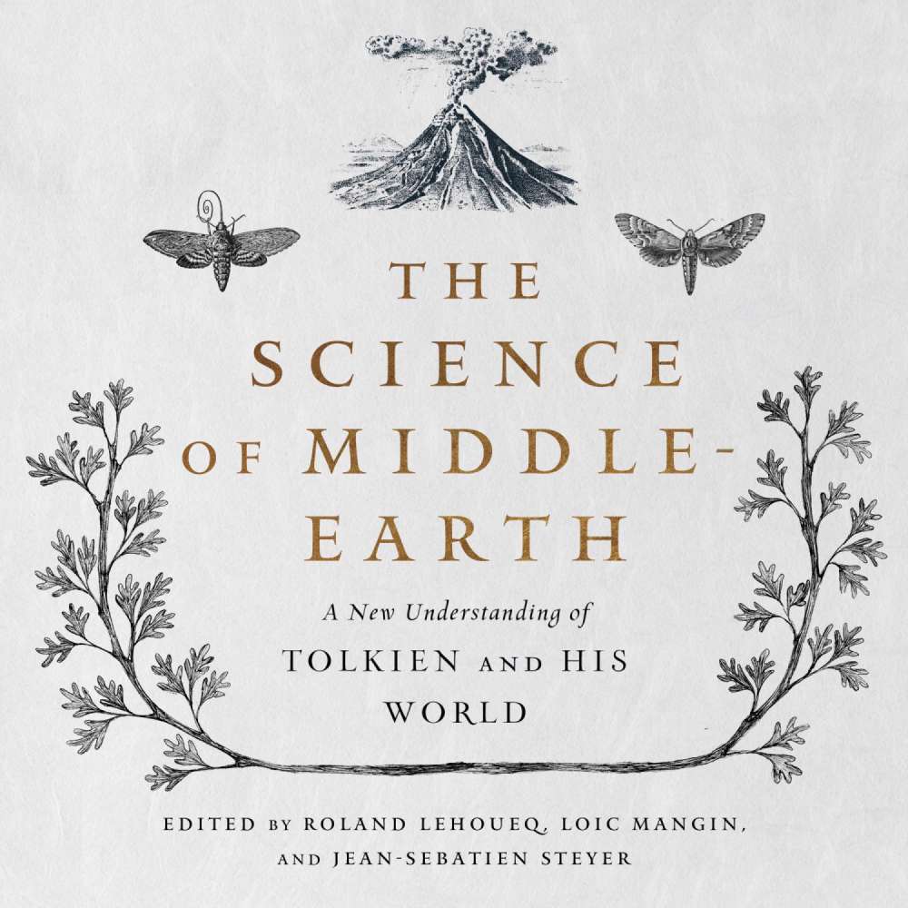 Cover von Roland Lehoueq - The Science of Middle-Earth