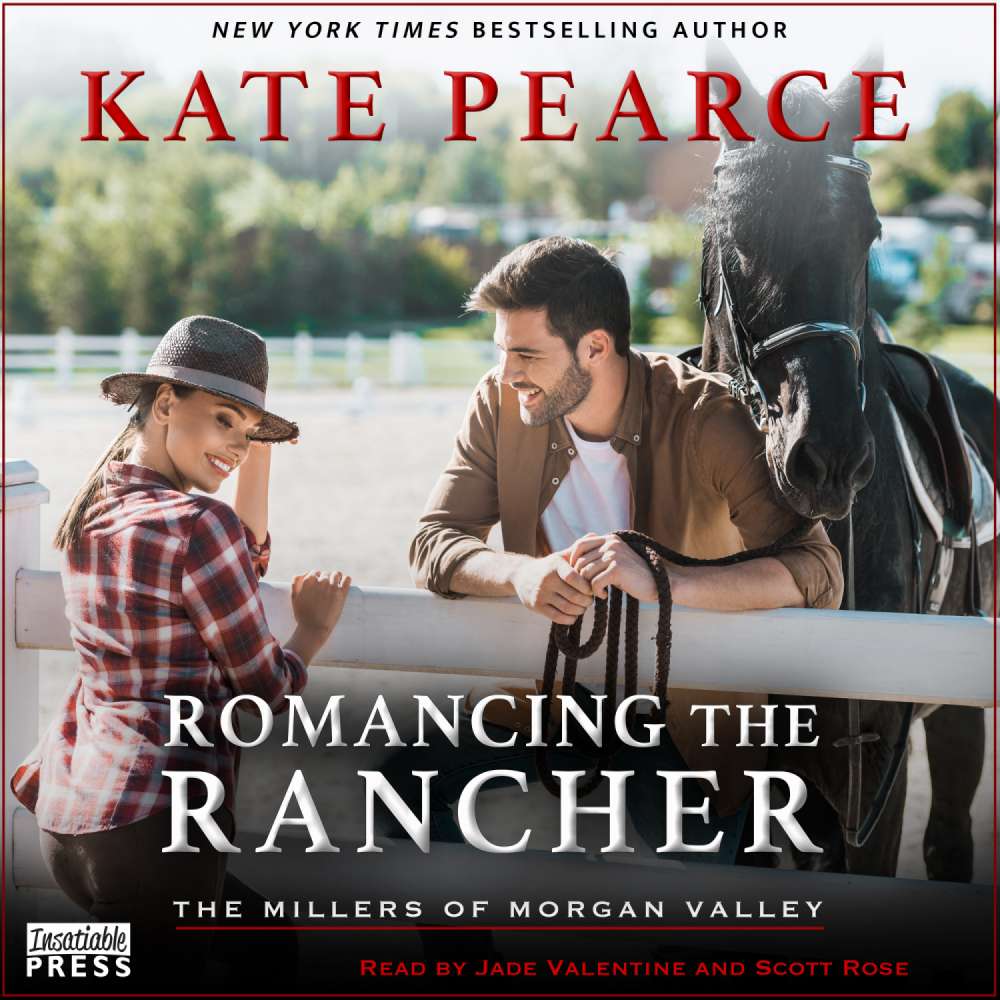 Cover von Kate Pearce - The Millers of Morgan Valley - Book 6 - Romancing the Rancher