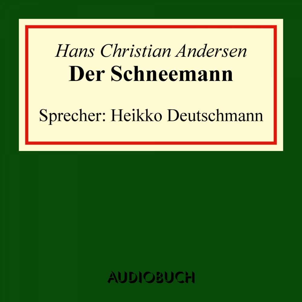 Cover von Hans Christian Andersen - Der Schneemann
