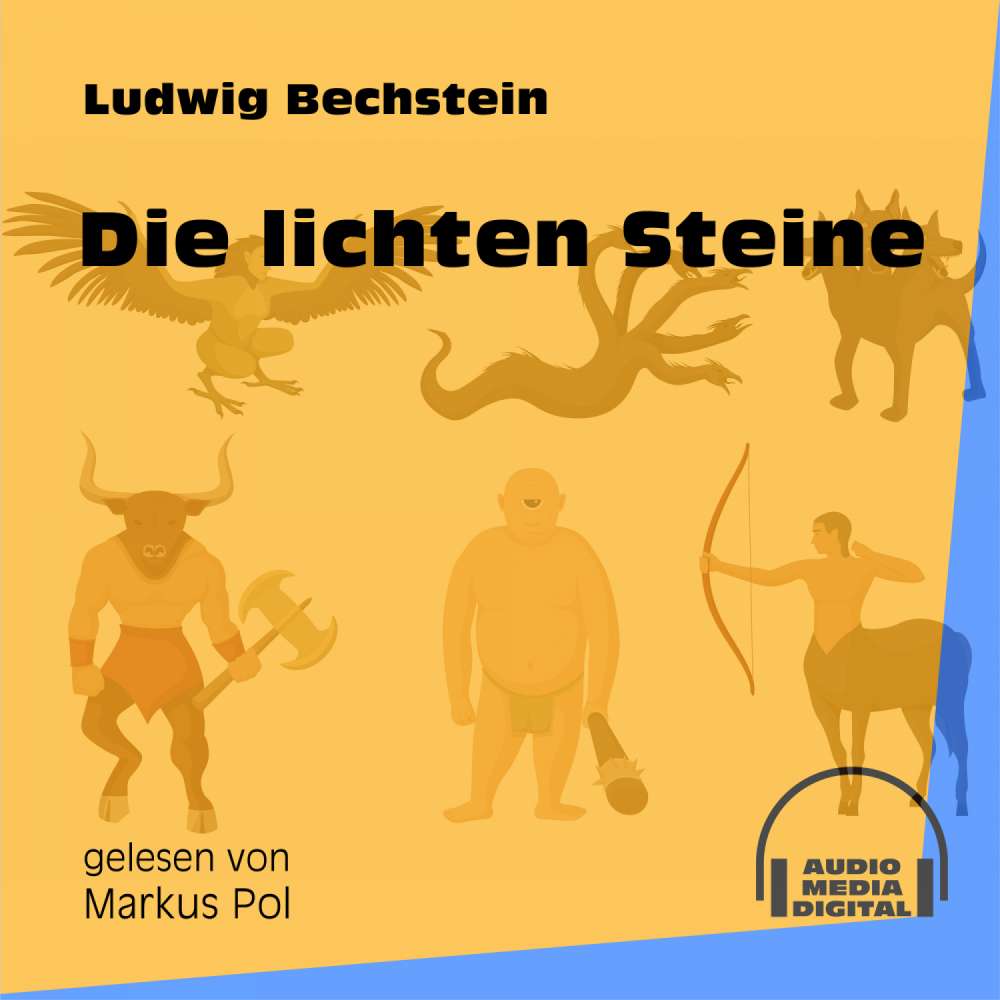 Cover von Ludwig Bechstein - Die lichten Steine