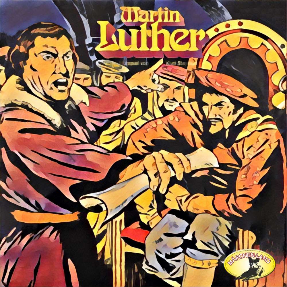 Cover von Kurt Stephan - Abenteurer unserer Zeit - Martin Luther