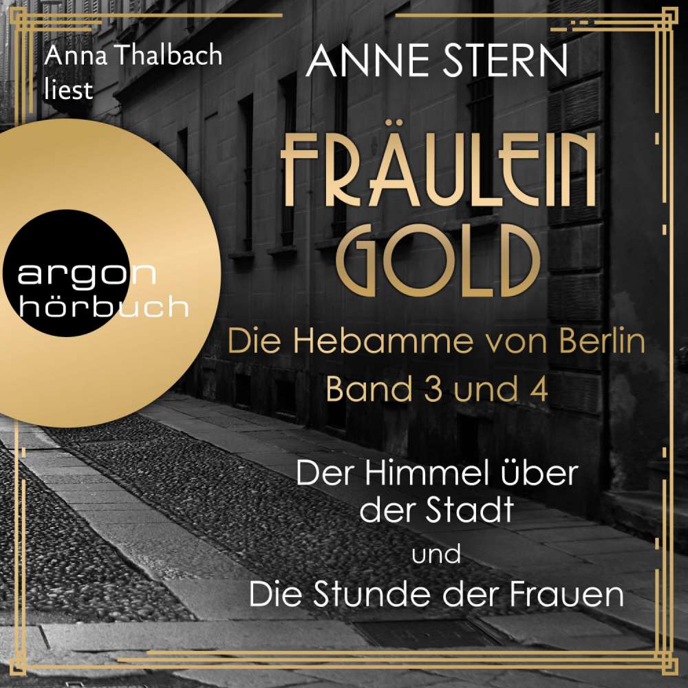 Cover von Anne Stern - Die Hebamme von Berlin - Band 3 & 4 - Der Himmel über der Stadt & Die Stunde der Frauen