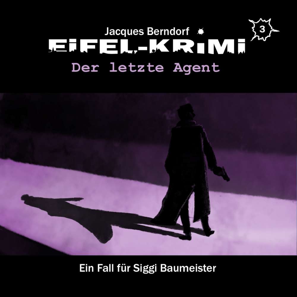 Cover von Jacques Berndorf - Folge 3 - Der letzte Agent