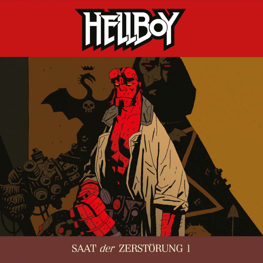 Cover von Hellboy -  Folge 1 - Saat der Zerstörung Teil 1