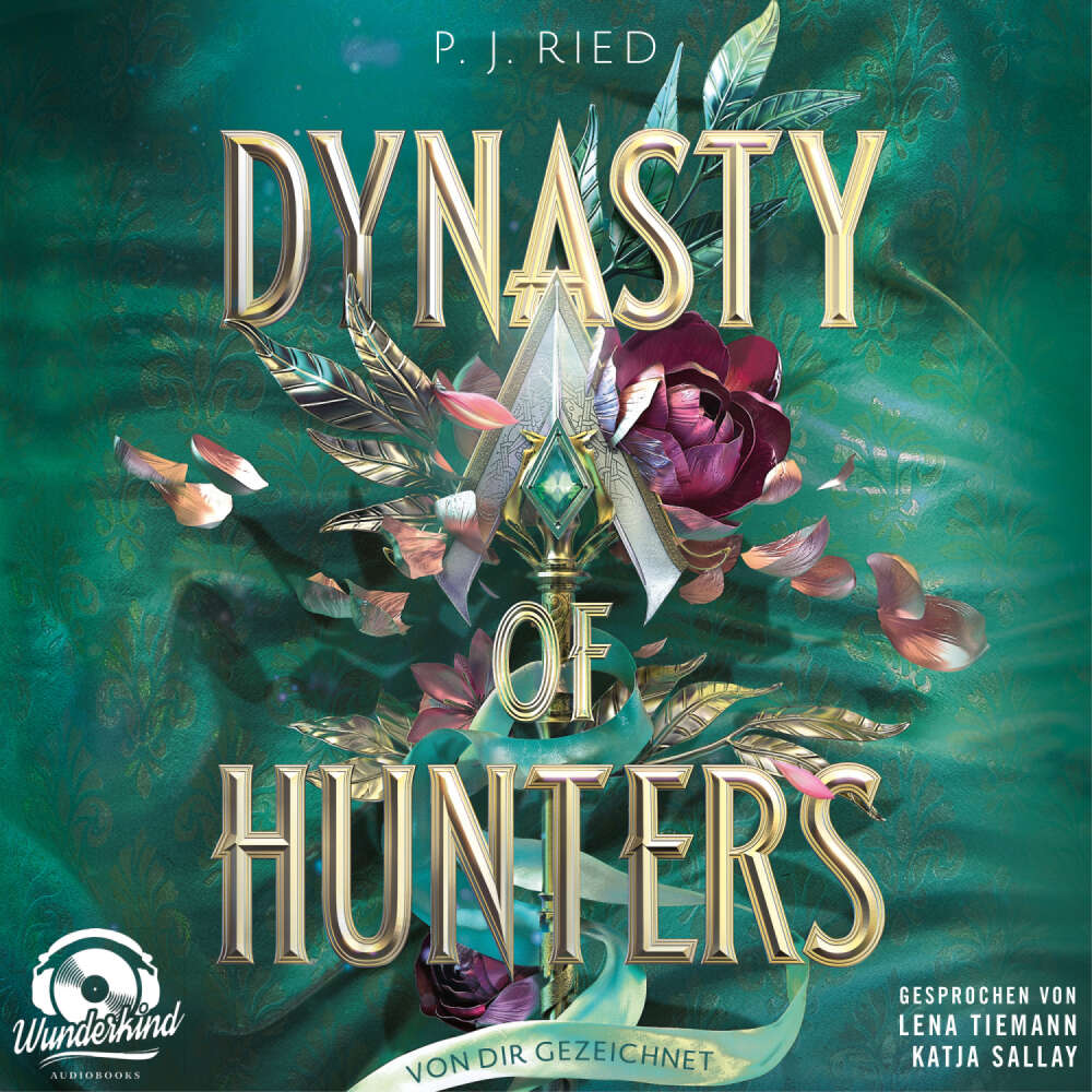 Cover von P. J. Ried - Dynasty of Hunters - Band 2 - Von dir gezeichnet