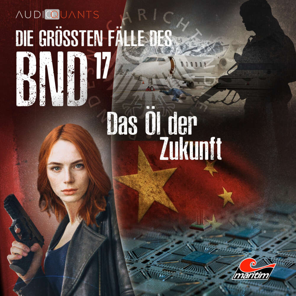 Cover von Die größten Fälle des BND - Folge 17 - Das Öl der Zukunft