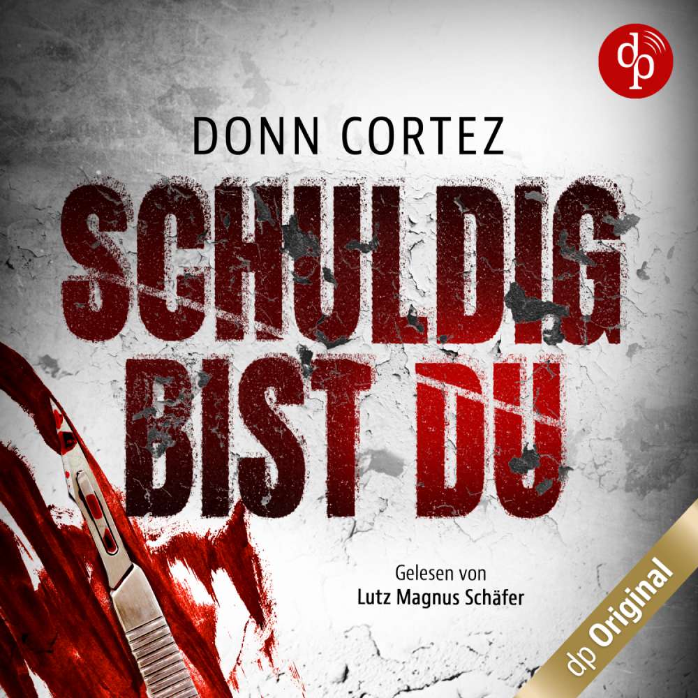 Cover von Donn Cortez - Der Closer - Band 1 - Schuldig bist du