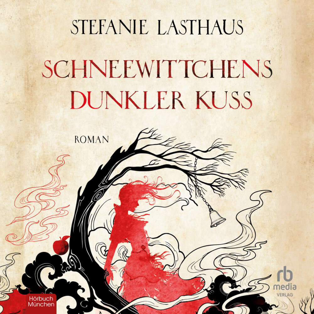 Cover von Stefanie Lasthaus - Schneewittchens dunkler Kuss - Roman