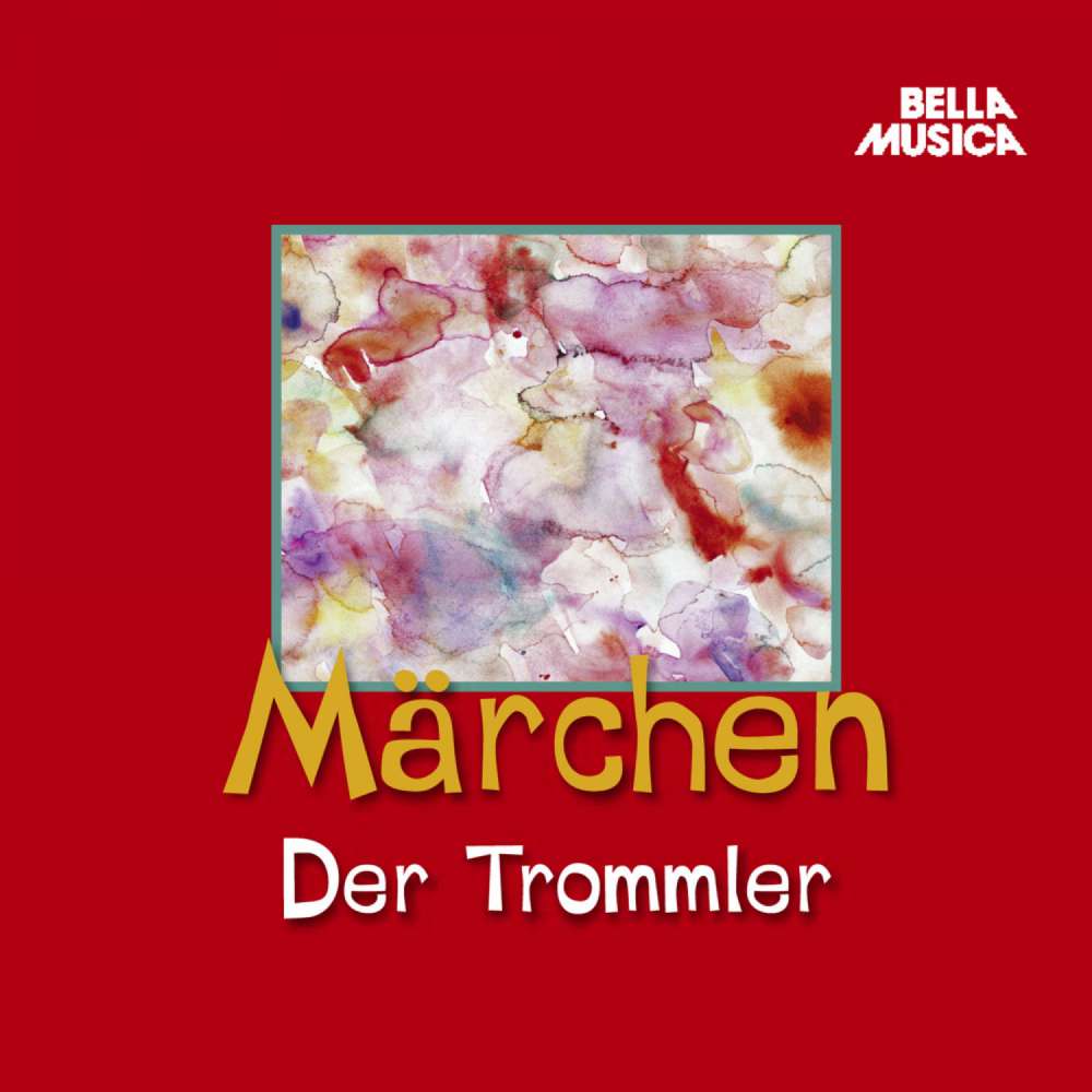 Cover von Jacob Grimm - Märchen - Der Trommler