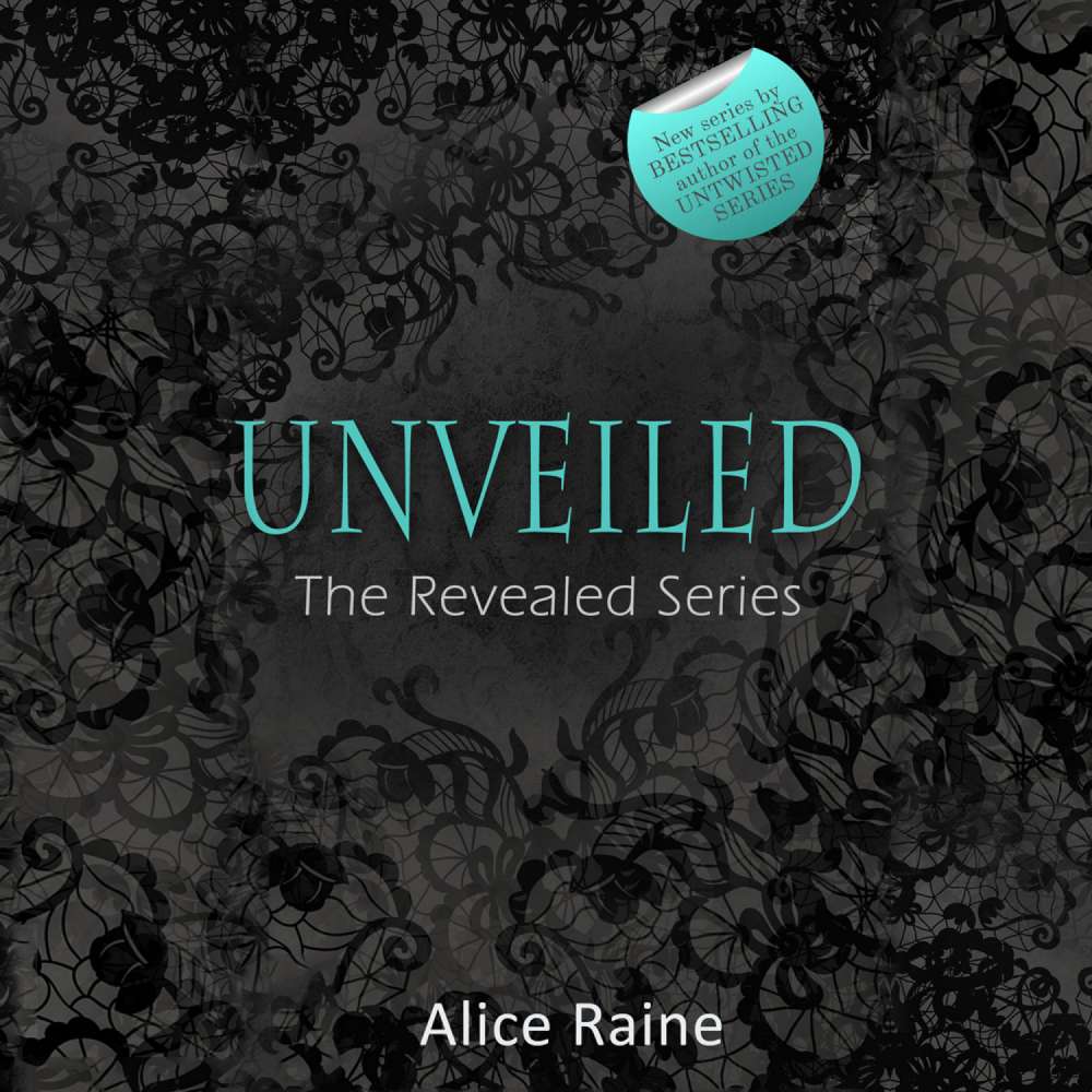Cover von Alice Raine - The Revealed Series - Book 3 - Unveiled