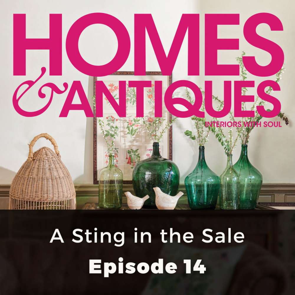 Cover von Homes & Antiques - Episode 14 - A Sting in the Sale