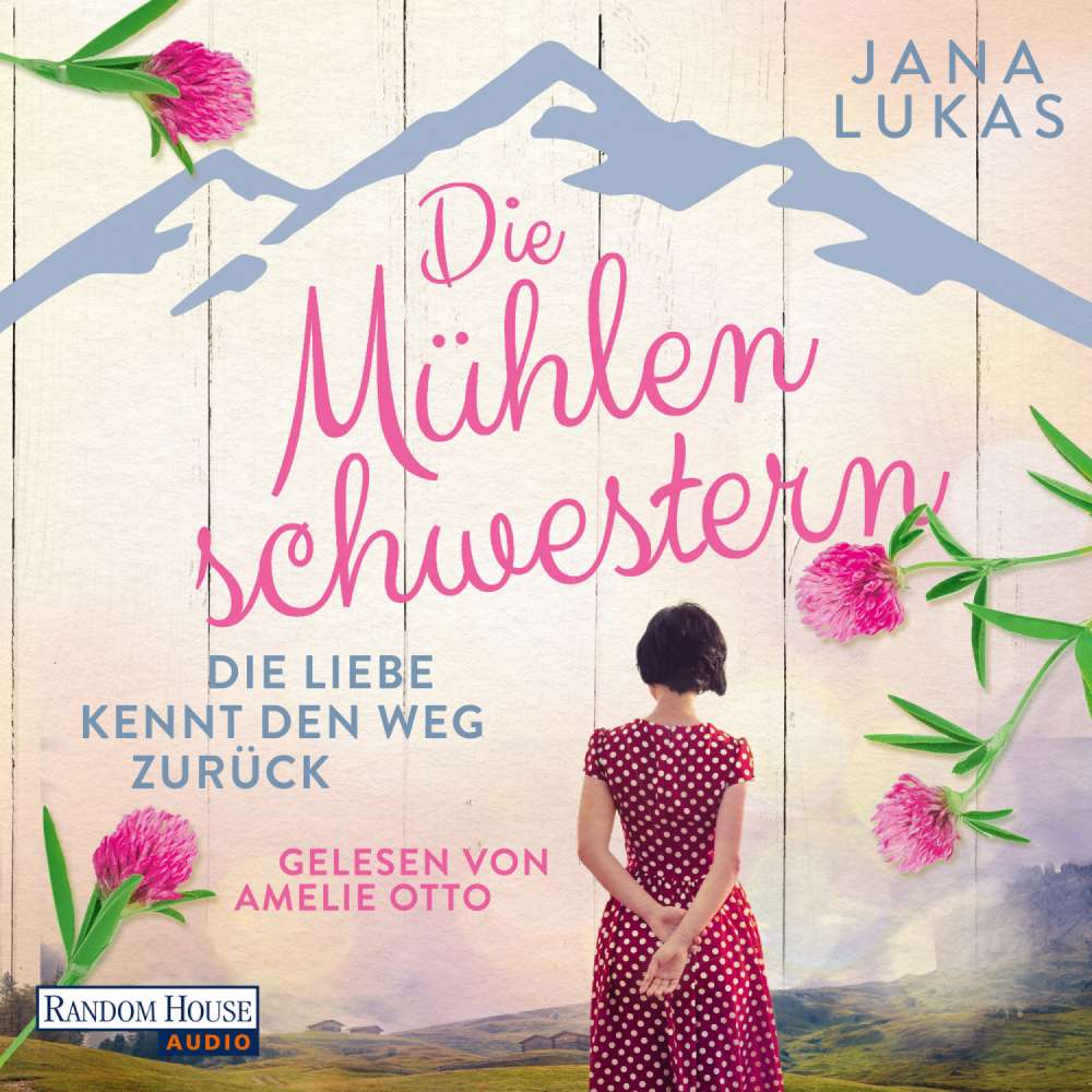 Cover von Jana Lukas - Die Mühlenschwestern-Trilogie - Band 1 - Die Liebe kennt den Weg zurück