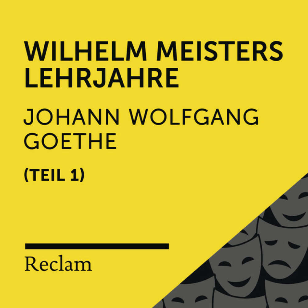 Cover von Reclam Hörbücher - Goethe: Wilhelm Meisters Lehrjahre, I. Teil (Reclam Hörbuch)