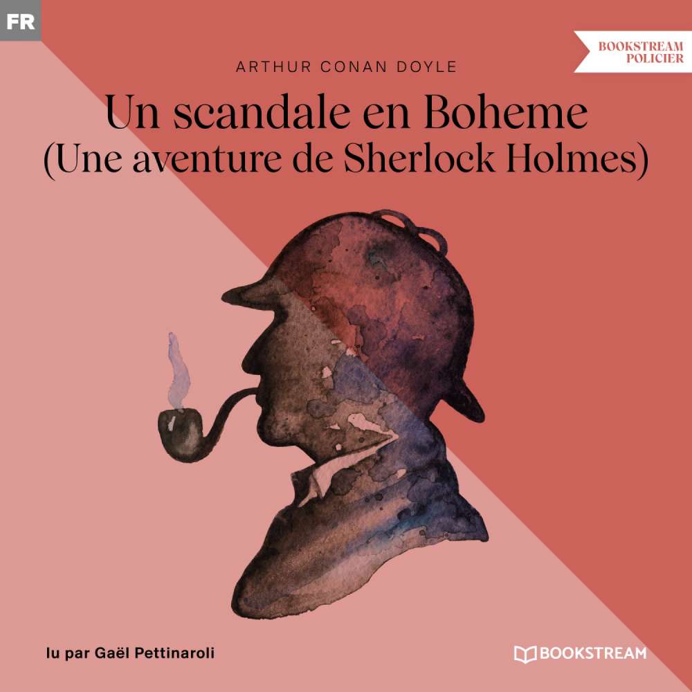 Cover von Sir Arthur Conan Doyle - Un scandale en Boheme - Une aventure de Sherlock Holmes