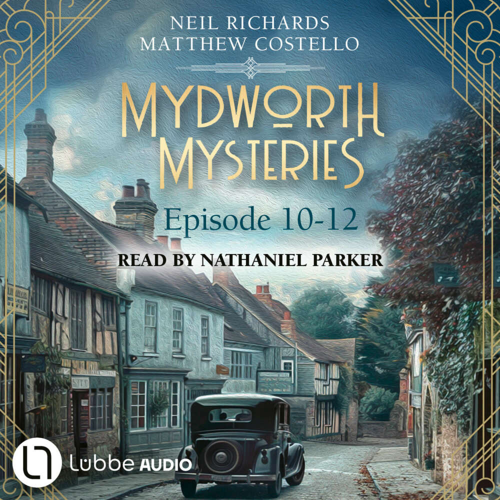 Cover von Matthew Costello - A Cosy Historical Mystery Compilation - Mydworth Mysteries: Historical Mystery Compilation 4 - Episode 10-12