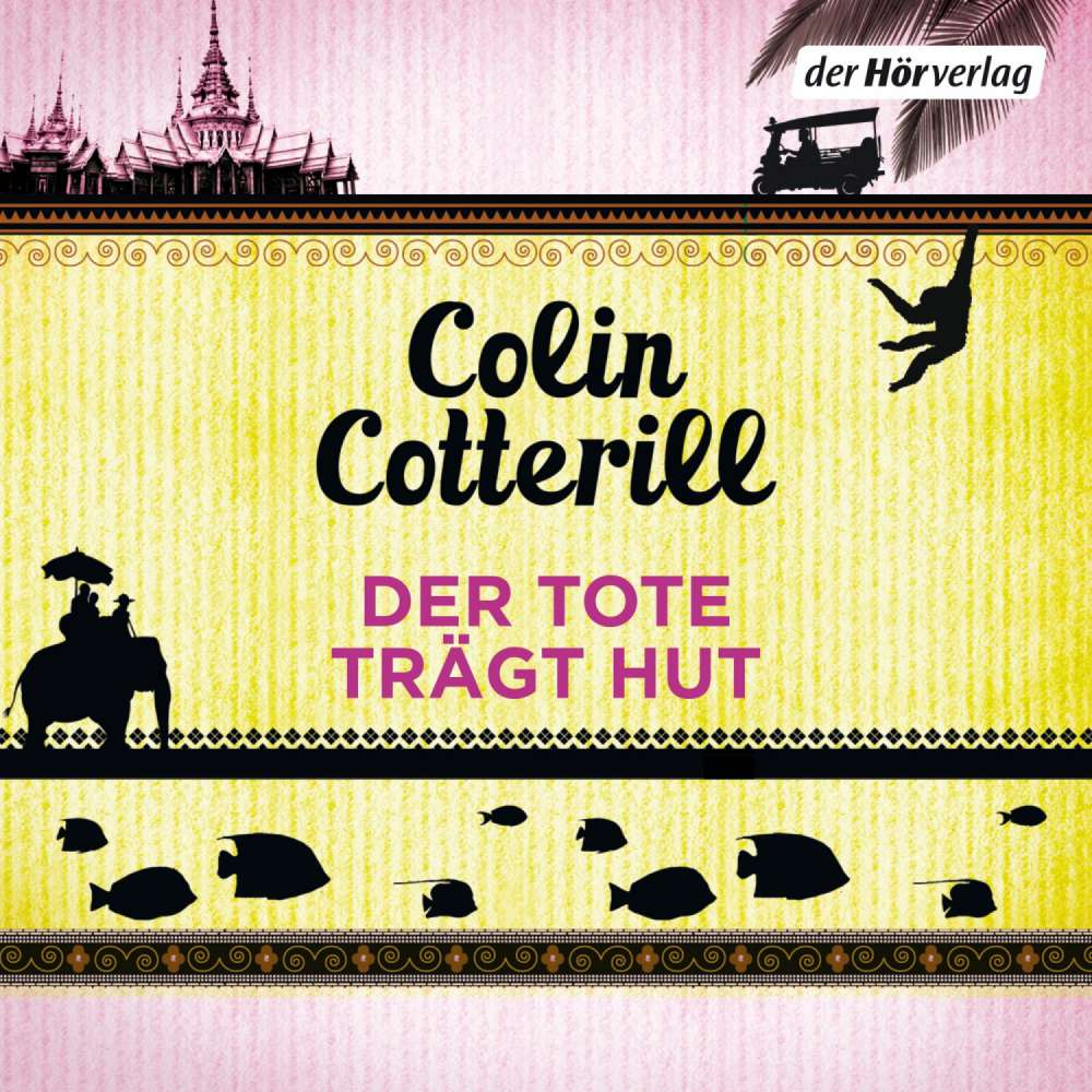 Cover von Colin Cotterill - Der Tote trägt Hut