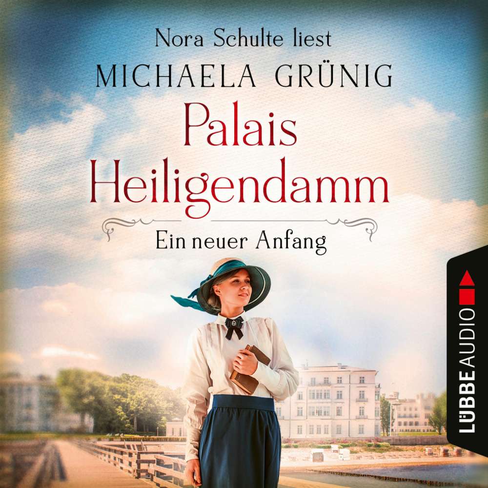 Cover von Michaela Grünig - Palais Heiligendamm-Saga - Teil 1 - Ein neuer Anfang