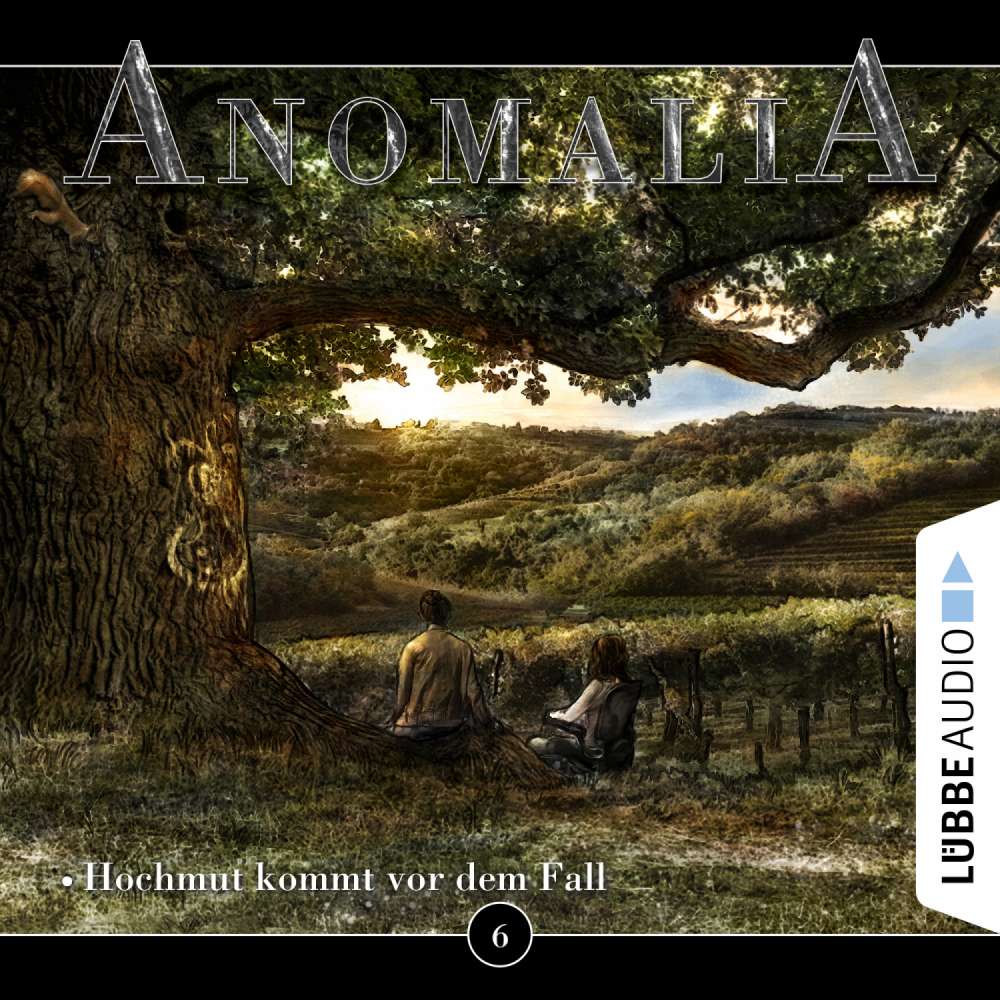 Cover von Anomalia - Das Hörspiel - Folge 6 - Hochmut kommt vor dem Fall