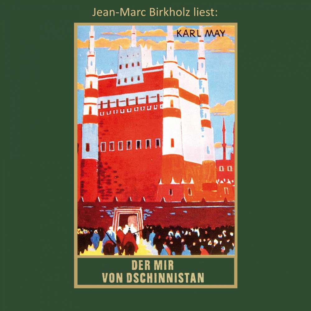 Cover von Karl May - Karl Mays Gesammelte Werke - Band 32 - Der Mir von Dschinnistan