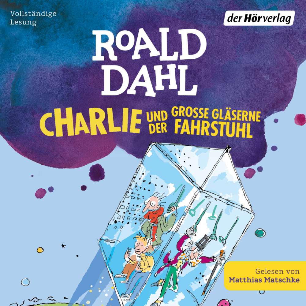 Cover von Roald Dahl - Die Charlie-und-die-Schokoladenfabrik-Reihe - Band 2 - Charlie und der große gläserne Fahrstuhl