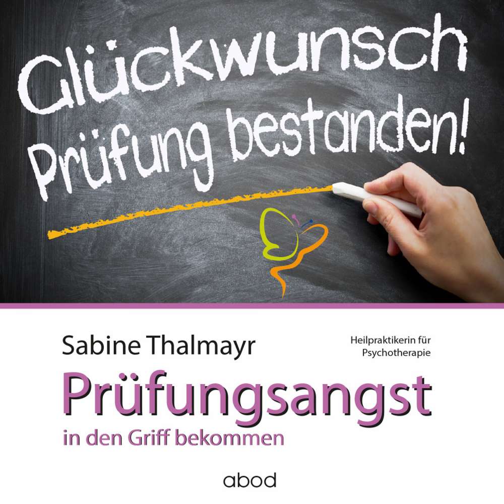 Cover von Sabine Thalmayr - Mit Erfolg gegen Prüfungsangst - so überwinden Sie Ihre Blockaden