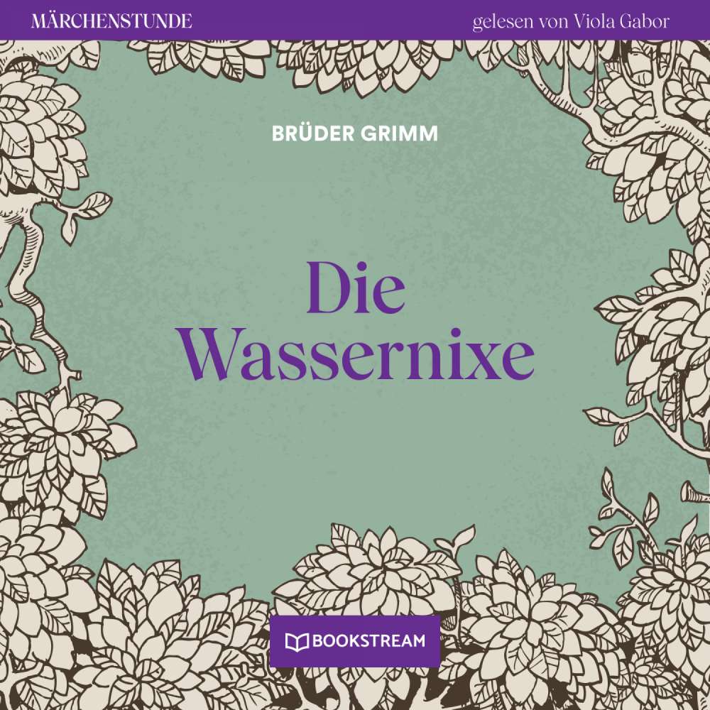 Cover von Brüder Grimm - Märchenstunde - Folge 151 - Die Wassernixe