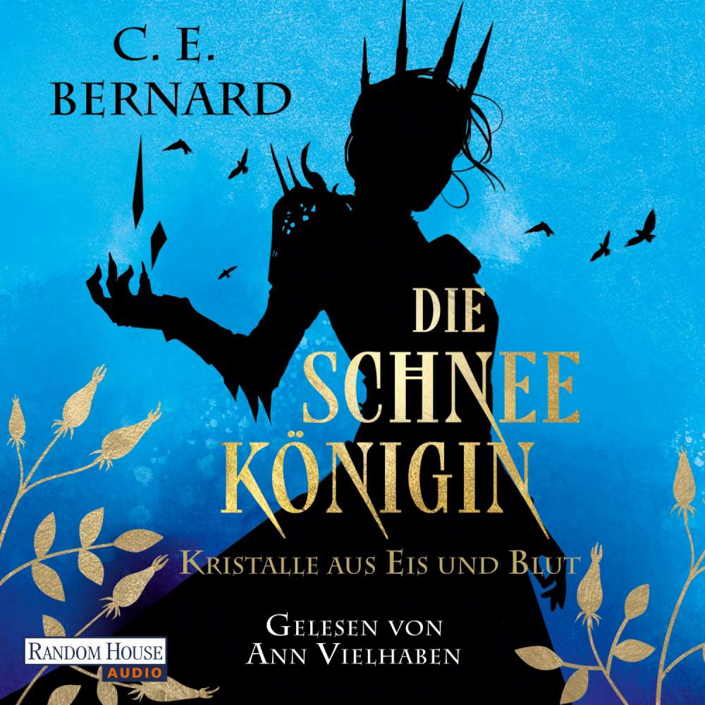 Cover von C. E. Bernard - Die Schneekönigin - Kristalle aus Eis und Blut