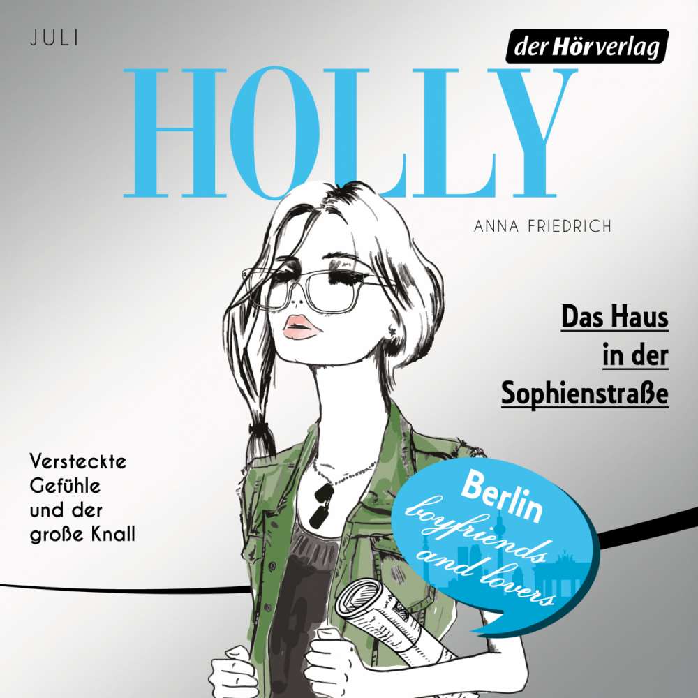 Cover von Anna Friedrich - Holly - Folge 6 - Juli - Das Haus in der Sophienstraße