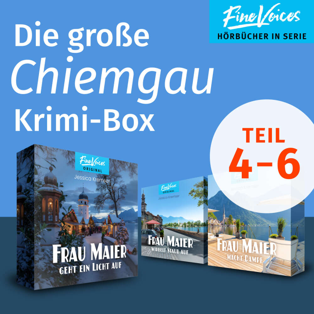 Cover von Jessica Kremser - Die große Chiemgau Krimi-Box - Teil 4-6: Frau Maier wirbelt Staub auf + Frau Maier macht Dampf + Frau Maier geht ein Licht auf