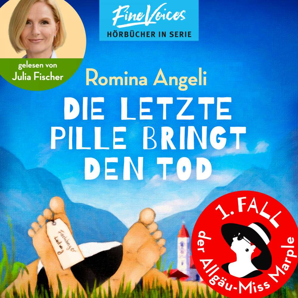 Cover von Romina Angeli - Allgäu-Miss Marple - Ein Allgäu-Krimi - Band 1 - Die letzte Pille bringt den Tod