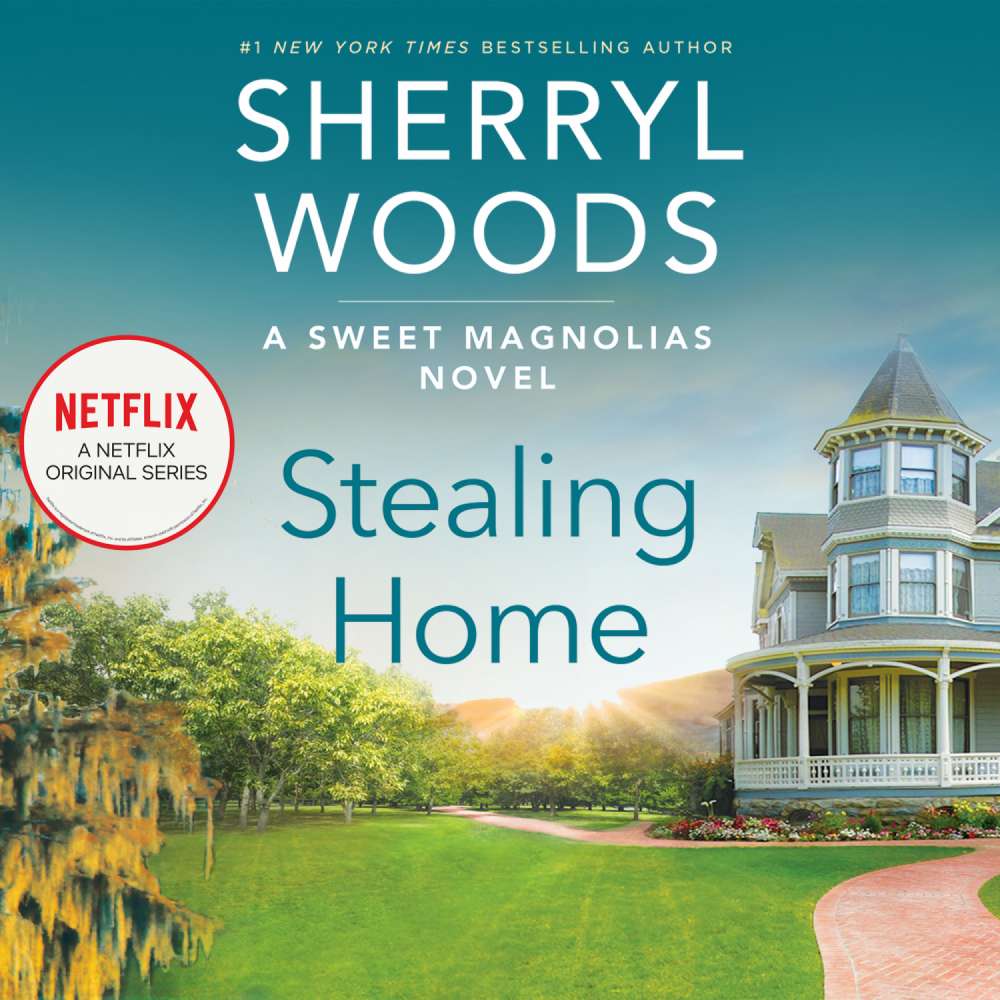 Cover von Sherryl Woods - Sweet Magnolias - Book 1 - Stealing Home
