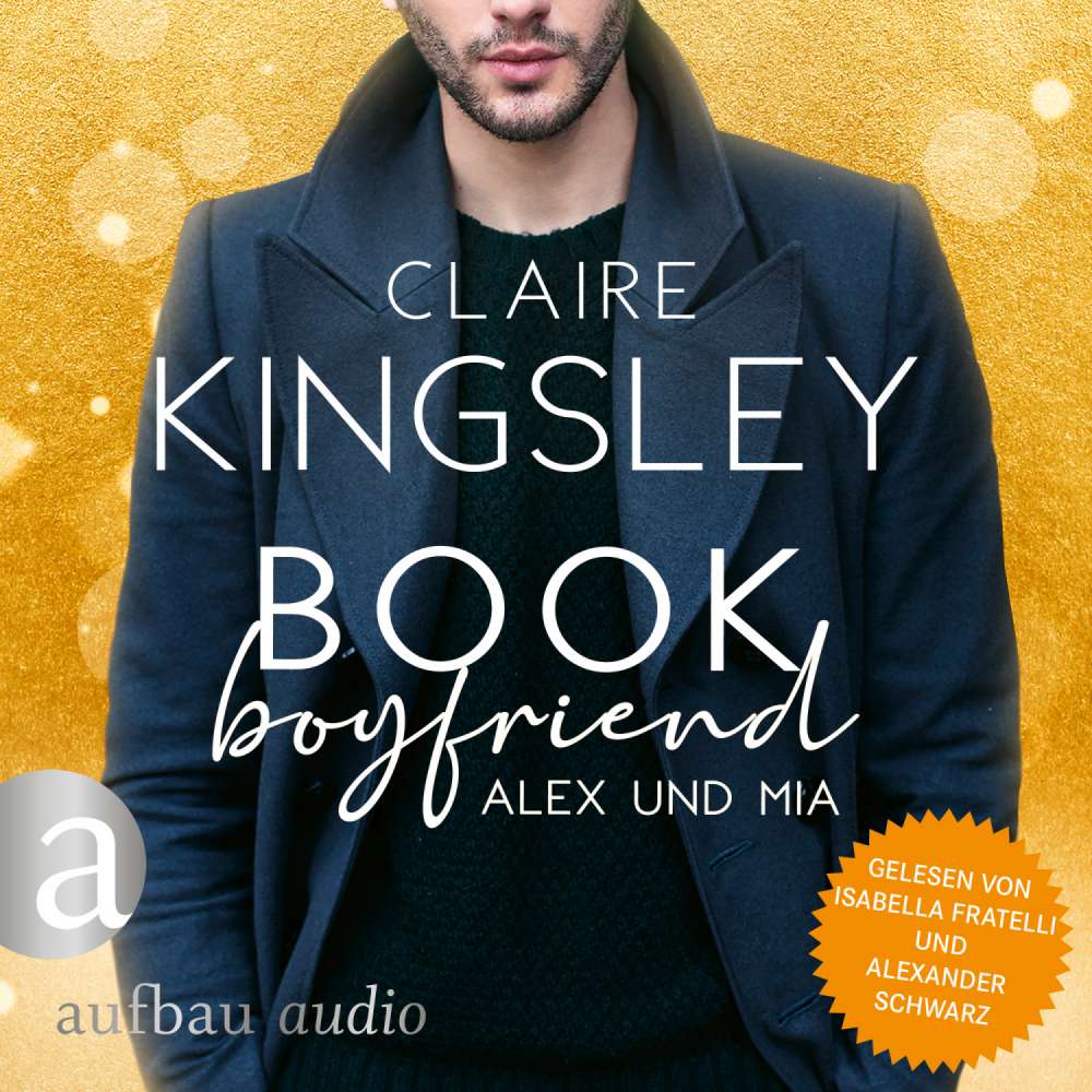 Cover von Claire Kingsley - Bookboyfriends Reihe - Band 1 - Book Boyfriend: Alex und Mia