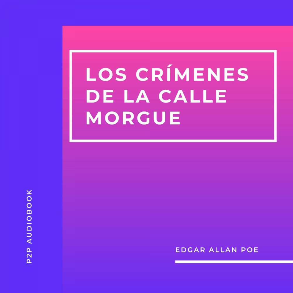 Cover von Edgar Allan Poe - Los Crímenes de la Calle Morgue
