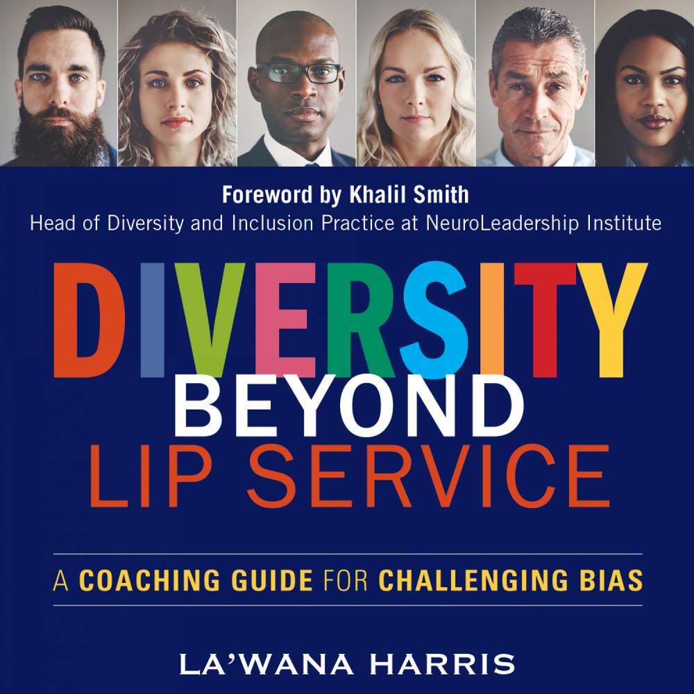 Cover von La'Wana Harris - Diversity Beyond Lip Service - A Coaching Guide for Challenging Bias