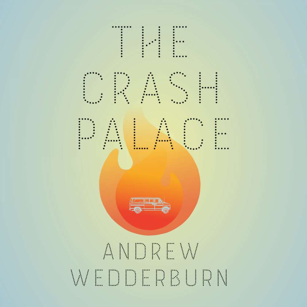 Cover von Andrew Wedderburn - The Crash Palace