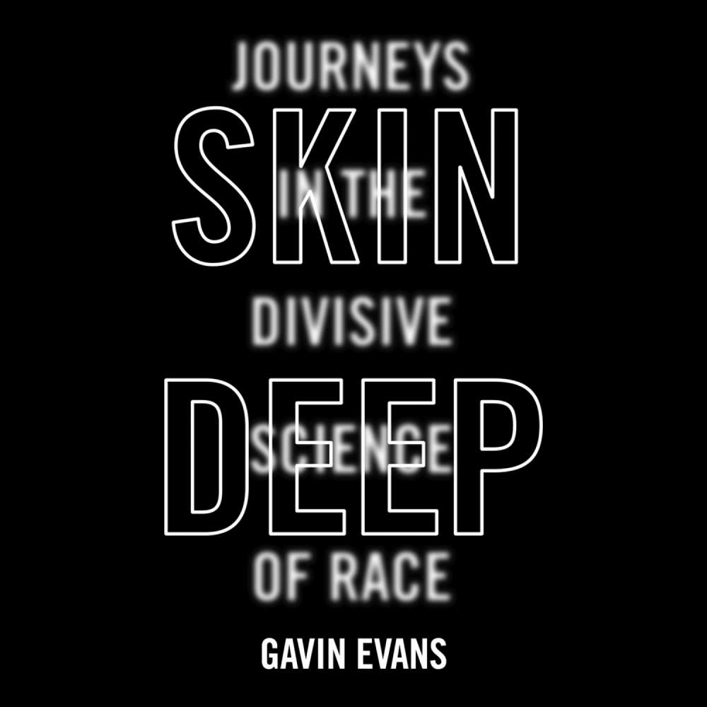 Cover von Gavin Evans - Skin Deep