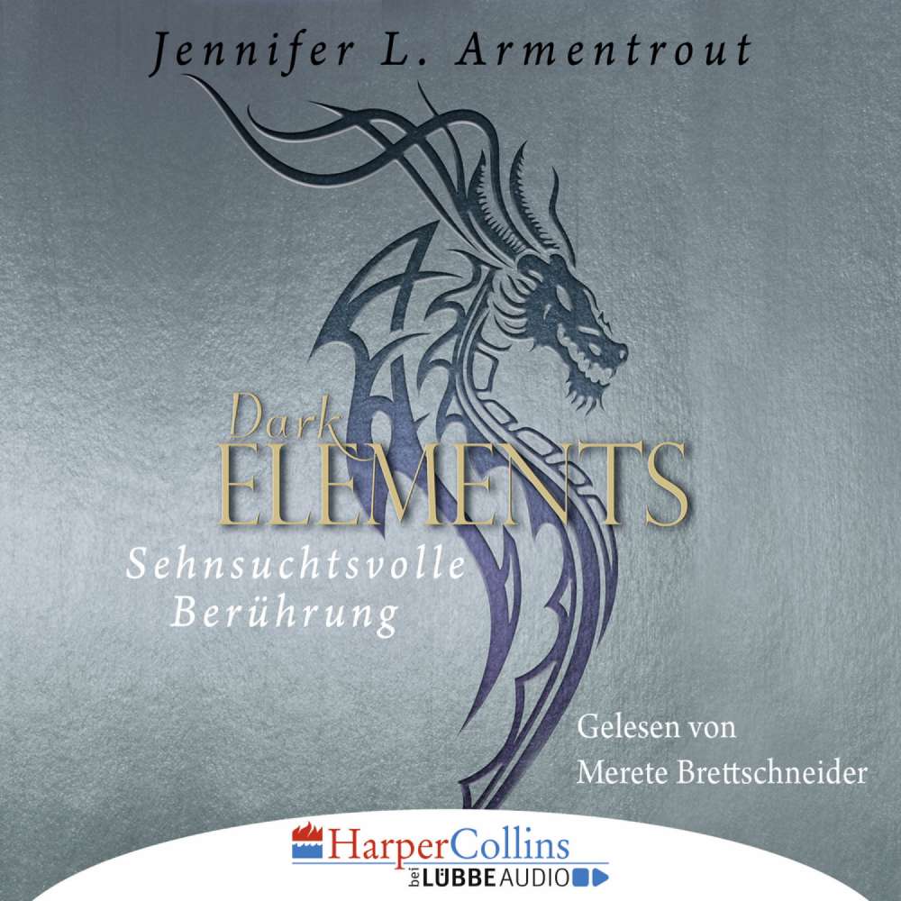 Cover von Jennifer L. Armentrout - Dark Element 3 - Sehnsuchtsvolle Berührung