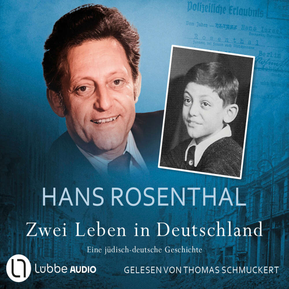 Cover von Hans Rosenthal - Zwei Leben in Deutschland - Eine jüdisch-deutsche Geschichte