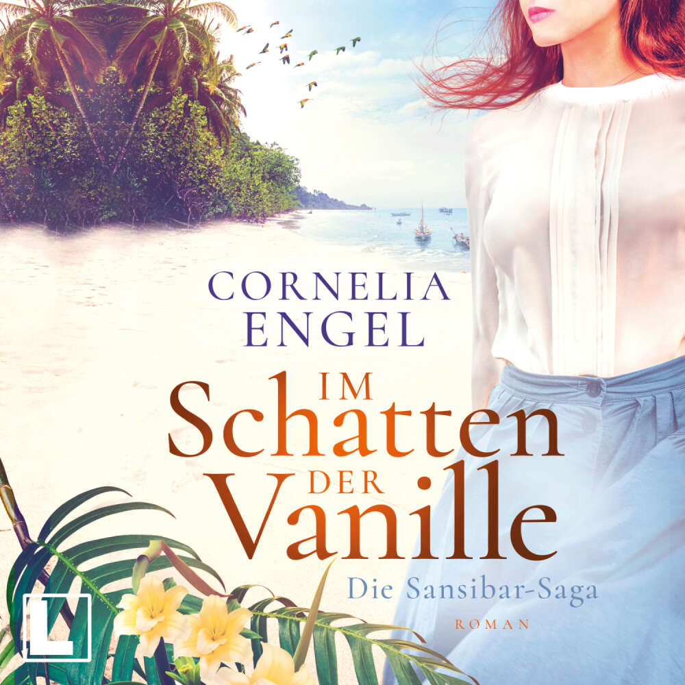 Cover von Cornelia Engel - Die Sansibar-Saga - Band 1 - Im Schatten der Vanille