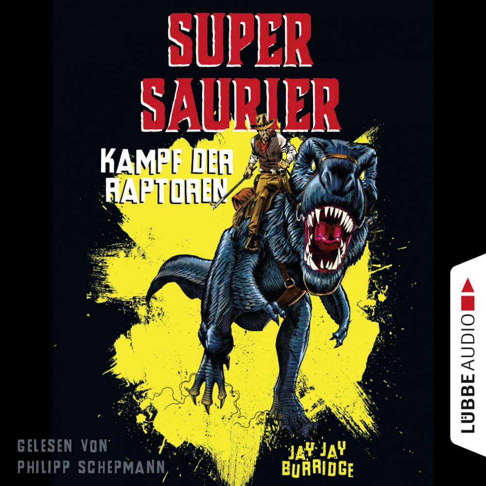 Cover von Jay Jay Burridge - Supersaurier 1 - Kampf der Raptoren