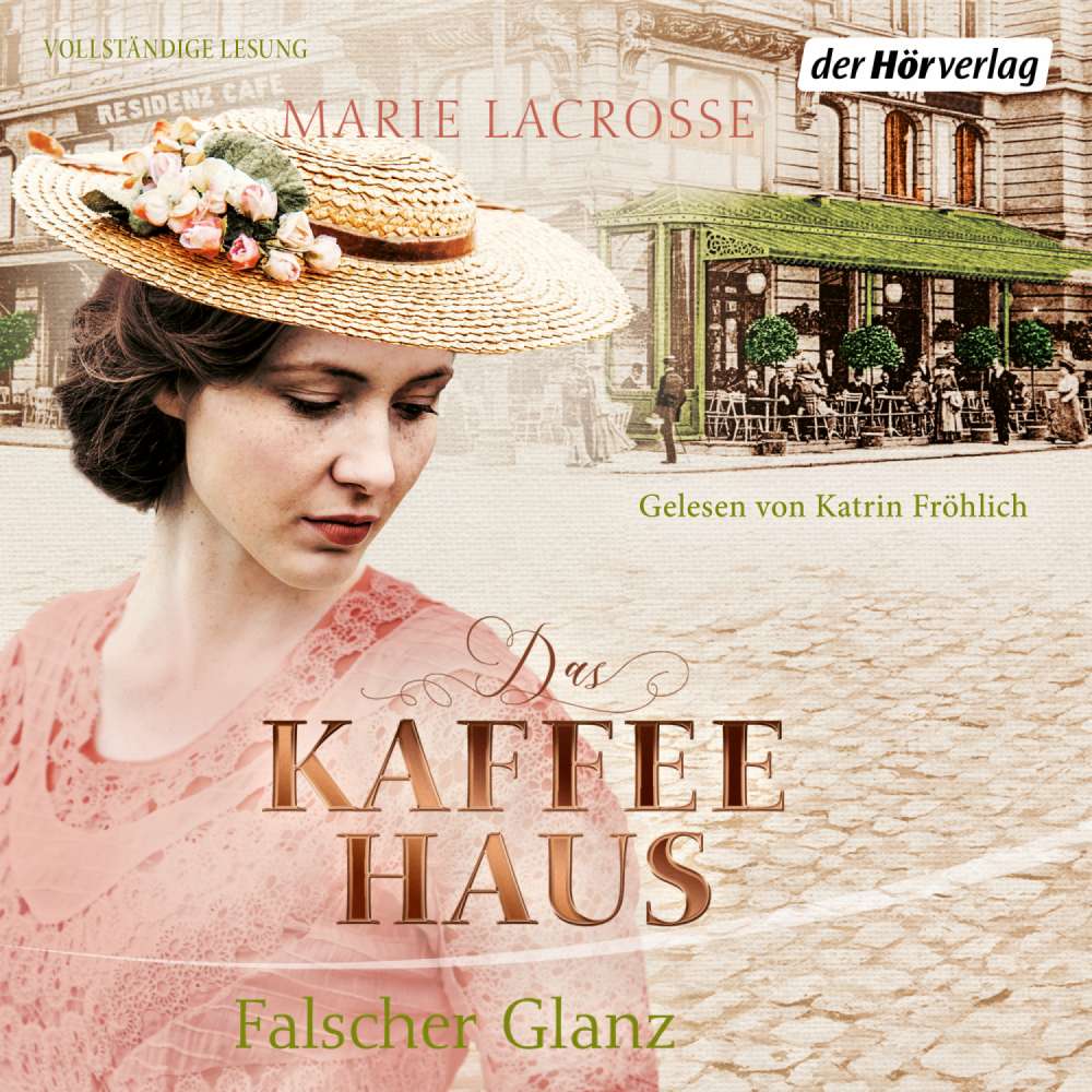 Cover von Marie Lacrosse - Die Kaffeehaus-Saga - Band 2 - Falscher Glanz