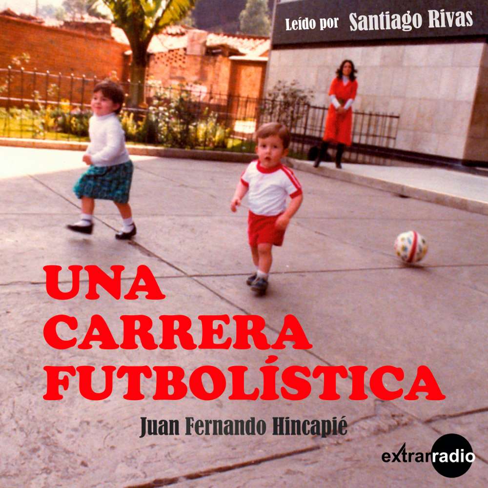 Cover von Juan Fernando Hincapié - Una Carrera futbolística