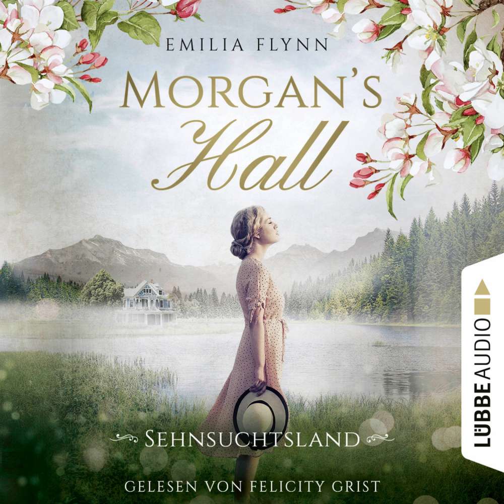 Cover von Emilia Flynn - Die Morgan-Saga - Teil 2 - Morgan's Hall - Sehnsuchtsland